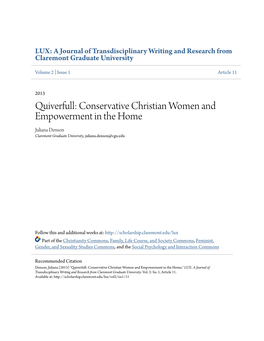 Quiverfull: Conservative Christian Women and Empowerment in the Home Juliana Denson Claremont Graduate University, Juliana.Denson@Cgu.Edu