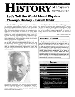 The End of 1999 Was a Good Time for Physics and Its History. The