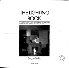 THE LIGHTING BOOK a Complete Guide to Lighting Your Home