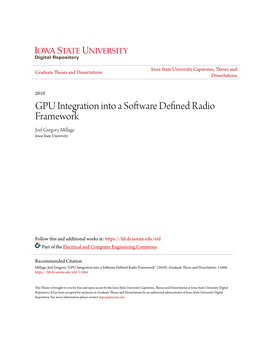 GPU Integration Into a Software Defined Radio Framework Joel Gregory Millage Iowa State University