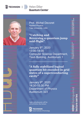 Prof. Michel Devoret "Catching and Reversing a Quantum Jump Mid-Flight"