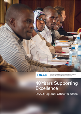 40 Years Supporting Excellence DAAD Regional Office for Africa