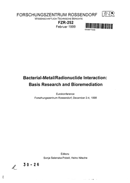 Bacterial-Metal/Radionuclide Interaction. Basis Research And