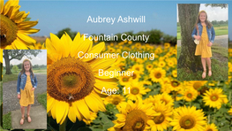 Aubrey Ashwill Fountain County Consumer Clothing Beginner Age: 11