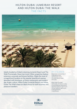 HILTON DUBAI JUMEIRAH RESORT and HILTON DUBAI the WALK the Facts