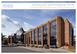 One Park Lane, Hemel Hempstead, HP2 4YL Freehold M25 Headquarters Office Investment