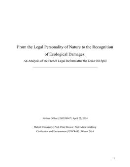 From the Legal Personality of Nature to the Recognition of Ecological Damages: an Analysis of the French Legal Reform After the Erika Oil Spill ______