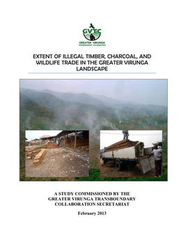 Extent of Illegal Timber, Charcoal, and Wildlife Trade in the Greater Virunga Landscape