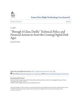 "Through a Glass, Darkly" Technical, Policy, and Financial Actions to Avert the Coming Digital Dark Ages Richard S