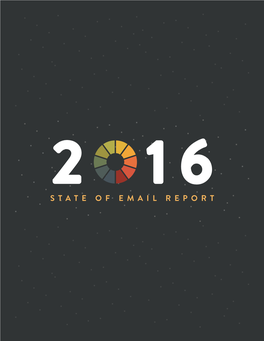 State of Email Report the Past Year Has Brought Many Changes to the Email World