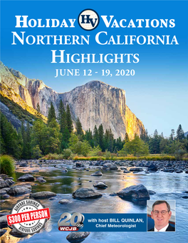 Northern California Highlights JUNE 12 - 19, 2020