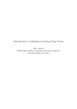 Introduction to Machine Learning Class Notes