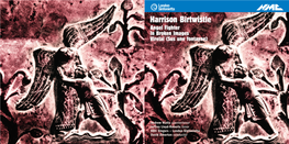 Andrew Watts Countertenor Jeffrey Lloyd-Roberts Tenor BBC Singers • London Sinfonietta David Atherton Conductor 2 Harrison a Sound from Elsewhere by Paul Grifﬁ Ths