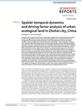 Spatial–Temporal Dynamics and Driving Factor Analysis of Urban Ecological Land in Zhuhai City, China Yunfeng Hu1,2* & Yunzhi Zhang1,2*