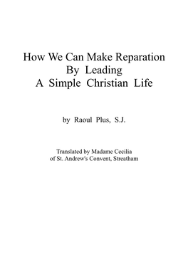 How We Can Make Reparation by Leading a Simple Christian Life