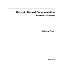 Kubuntu Manual Documentation Release Bionic Beaver