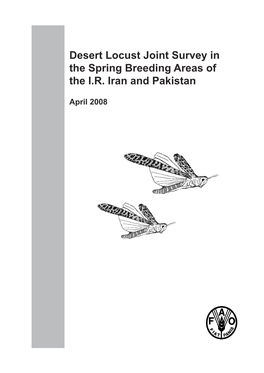 Desert Locust Joint Survey in the Spring Breeding Areas of the I.R. Iran and Pakistan