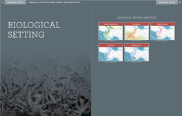 BIOLOGICAL SETTING MAP INDEX BIOLOGICAL Primary Productivity Zooplankton Benthic Biomass SETTING MAP 3.1 / PAGES 46–47 MAP 3.2 / PAGES 50–51 MAP 3.3 / PAGES 56–57