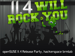 Opensuse 11.4 Release Party, Hackerspace Brmlab KDE Plasma Workspaces 4.6