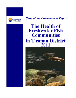 The Health of Freshwater Fish Communities in Tasman District