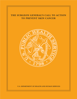 The Surgeon General's Call to Action to Prevent Skin Cancer