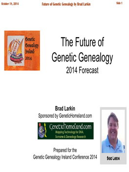 The Future of Genetic Genealogy 2014 Forecast