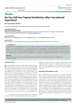 Do You Still Use Topical Antibiotics After Intravitreal Injections? Review