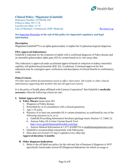 Galafold) Reference Number: CP.PHAR.394 Effective Date: 09.11.18 Last Review Date: 11.19 Line of Business: Commercial, HIM, Medicaid Revision Log