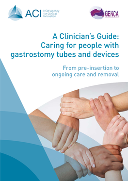 A Clinician's Guide: Caring for People with Gastrostomy Tubes and Devices