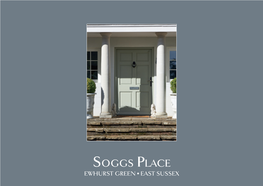 Soggs Place EWHURST GREEN • EAST SUSSEX