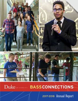 2017-2018 Annual Report EDWARD BALLEISEN Vice Provost for MESSAGE from LEADERSHIP Interdisciplinary Studies Eballeis@Duke.Edu