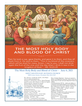 The Most Holy Body and Blood of Christ ~ June 6, 2021   SAINT IGNATIUS of ANTIOCH CHURCH 10205 Lorain Avenue, Cleveland, Ohio 44111-5435