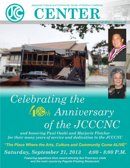 Celebrating the Anniversary of the JCCCNC and Honoring Paul Osaki and Marjorie Fletcher for Their Many Years of Service and Dedication to the JCCCNC