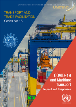 COVID-19 and Maritime Transport Impact and Responses