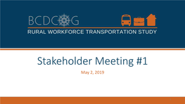 Stakeholder Meeting #1 May 2, 2019