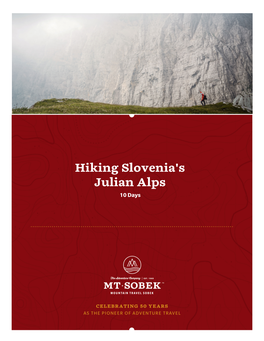 Hiking Slovenia's Julian Alps 10 Days Hiking Slovenia's Julian Alps