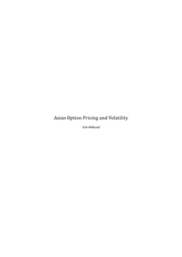 Asian Option Pricing and Volatility