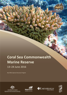 Coral Sea CMR 2016, a Bush Blitz Survey Report