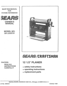 12 1/2" PLANER READ ALL INSTRUCTIONS O Safety Instructions CAREFU LLY! O Operating Instructions O Replacement Parts