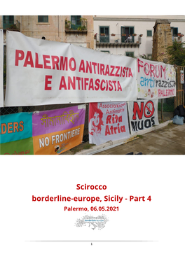 Scirocco Borderline-Europe, Sicily - Part 4 Palermo, 06.05.2021