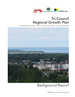 Tri-Council Regional Growth Plan – Background Report Background Research and Findings As Well As Study Definition and Governance Context