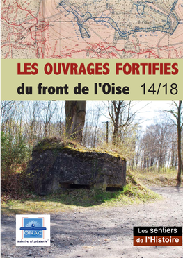 Les Ouvrages Fortifiés Du Front De L'oise