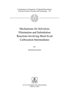 Mechanisms for Solvolytic Elimination and Substitution Reactions Involving Short-Lived Carbocation Intermediates