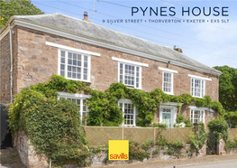 Pynes House 9 Silver Street • Thorverton • Exeter • Ex5 5Lt Pynes House 9 Silver Street • Thorverton Exeter • Ex5 5Lt