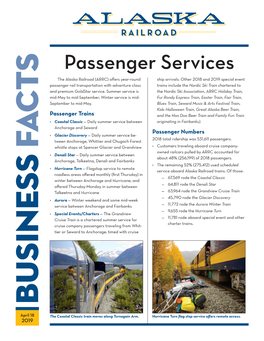Passenger Services the Alaska Railroad (ARRC) Offers Year-Round Ship Arrivals