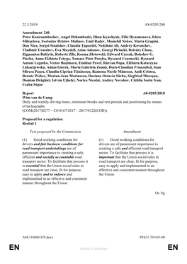 22.3.2019 A8-0205/240 Amendment 240 Peter Kouroumbashev, Angel Dzhambazki, Ilhan Kyuchyuk, Filiz Hyusmenova, Iskra Mihaylova, Sv