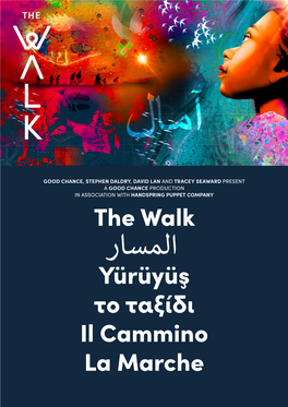 The Walk Yürüyüş Το Ταξίδι Il Cammino La Marche