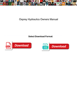 Osprey Hydraulics Owners Manual