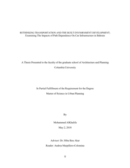 Examining the Impacts of Path Dependence on Car Infrastructure in Bahrain a Thesis Presented to the Faculty of the Graduate Scho