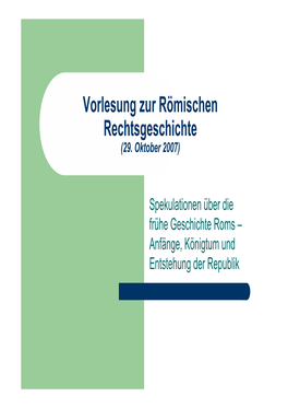 Vorlesung Zur Römischen Rechtsgeschichte (29